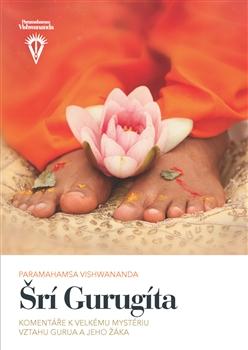 Kniha: Šrí Gurugíta - Paramahamsa Vishwananda