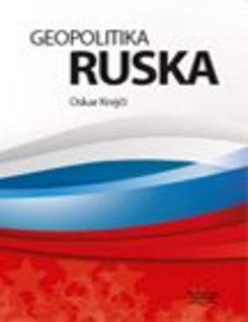 Kniha: Geopolitika Ruska - Oskar Krejčí