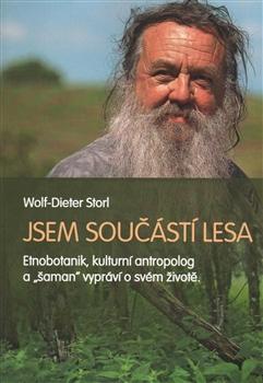 Kniha: Jsem součástí lesa - Wolf-Dieter Storl