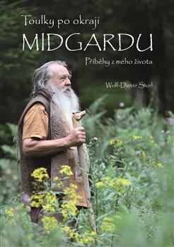 Kniha: Toulky po okraji Midgardu - Wolf, Dieter Storl