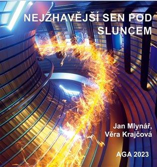 Kniha: Nejžhavější sen pod Sluncemautor neuvedený