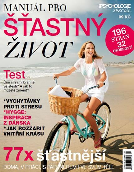 Kniha: Psychologie Speciál - Manuál pro šťasný životautor neuvedený