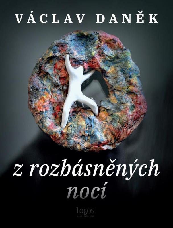 Kniha: Z rozbásněných nocí - Daněk Václav