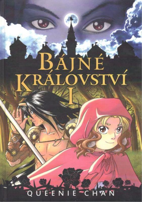Kniha: Bájné království I. - Chan Queenie