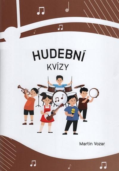 Kniha: HUDEBNÍ KVÍZY - Martin Vozár