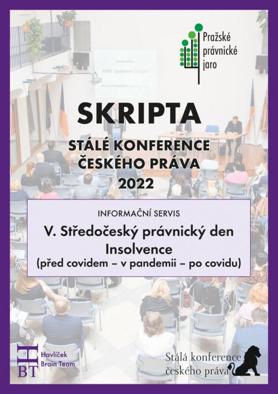 Kniha: SRIPTA SKČP V. Středočeský právnický den - Insolvence (před covidem - v pandemii - po covidu)autor neuvedený