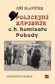 Policejní zápisník c.k. komisaře Pobudy