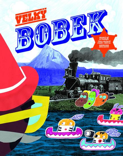 Kniha: Velký bobek - Hrdinské putování hovnivého muže trávicí soustavou - Rezková Milada