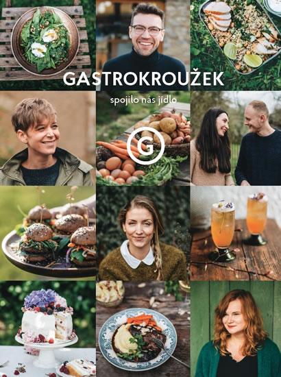 Kniha: Gastrokroužek - Spojilo nás jídlo - kolektiv autorů