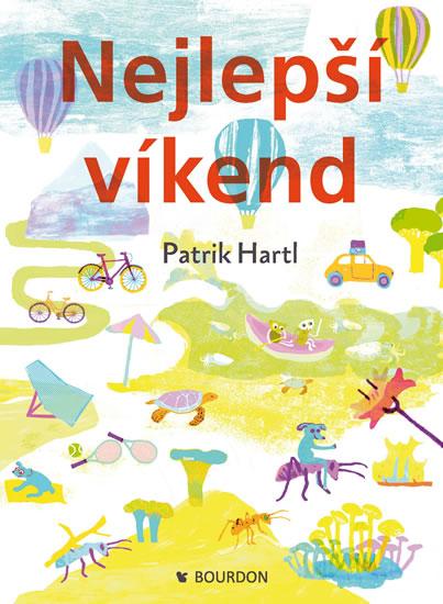 Kniha: Nejlepší víkend - Hartl Patrik