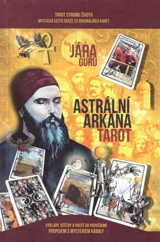 Kniha: Astrální Arkána - Guru Jára
