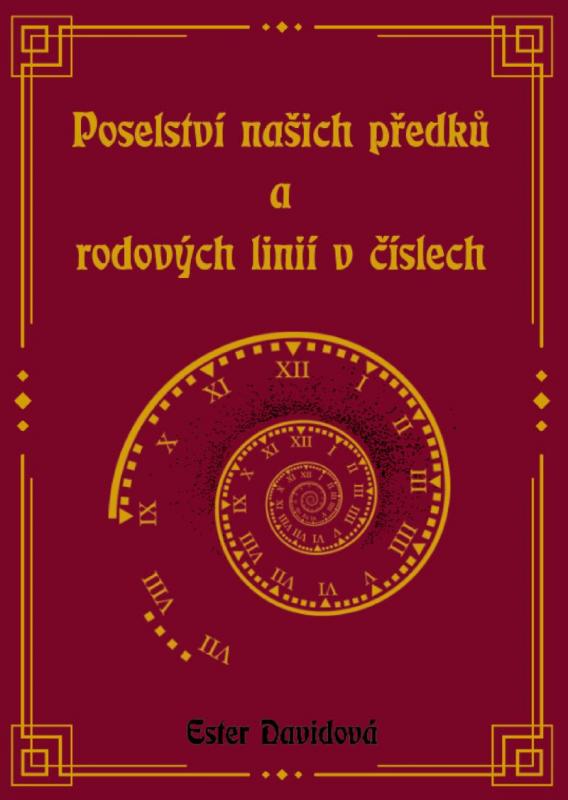 Kniha: Poselství našich předků a rodových linií - Davidová Ester