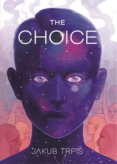 Kniha: The Choice - Trpiš Jakub