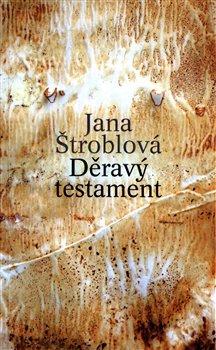 Kniha: Děravý testament - Štroblová, Jana