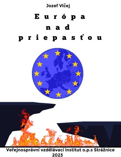 Kniha: Európa nad priepasťou (Grécko, Ukrajina, Rusko, Brexit) - Jozef Vlčej