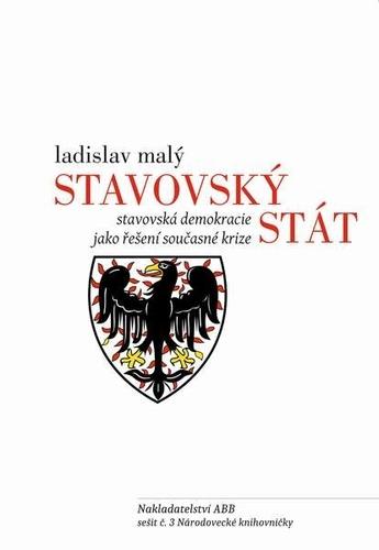 Kniha: Stavovský stát - Ladislav Malý