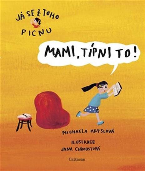 Kniha: Mami, típni to! - Michaela Krýslová