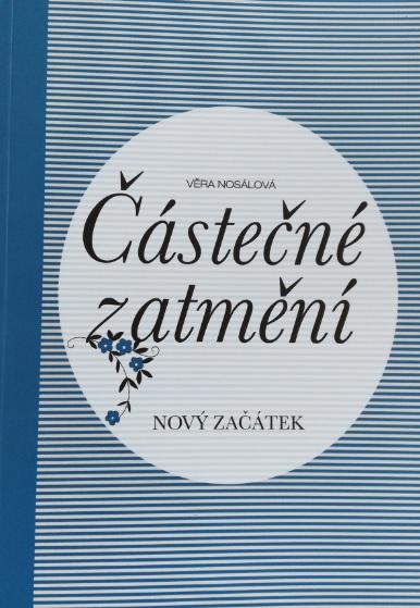 Kniha: Částečné zatmění - Věra Nosálová