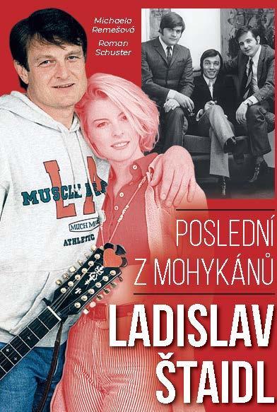 Kniha: Ladislav Štaidl: Poslední z mohykánů - Remešová, Roman Schuster Michaela