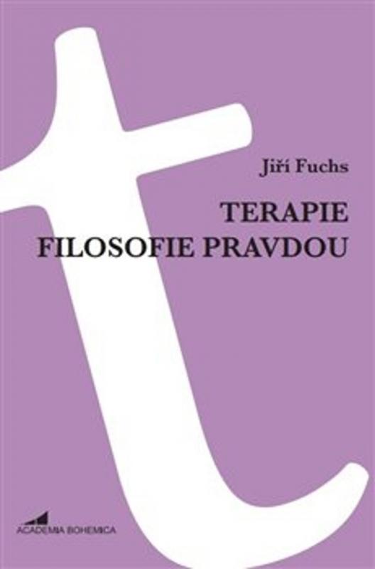 Kniha: Terapie filosofie pravdou - Jiří Fuchs