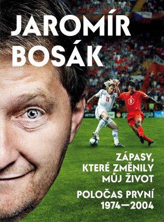 Kniha: Zápasy, které změnily můj život - Jaromír Bosák