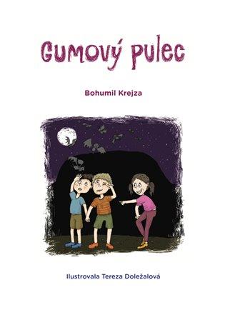 Kniha: Gumový pulecautor neuvedený