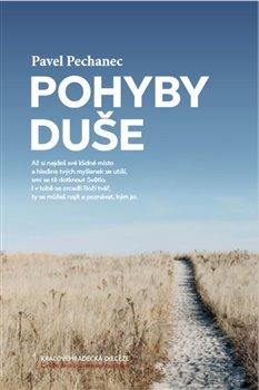 Kniha: Pohyby duše - Pechanec, Pavel