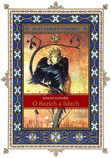 Kniha: O Bozích a lidech - Koňařík Roman
