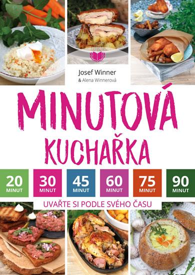 Kniha: Minutová kuchařka - Uvařte si podle svéh - Winnerová, Josef Winner Alena