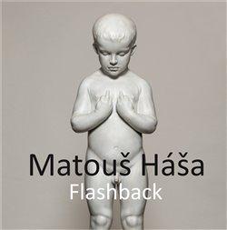 Kniha: Flashback - Háša, Matouš