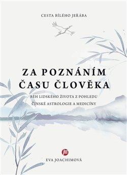 Kniha: Za poznáním času člověka. - Joachimová, Eva