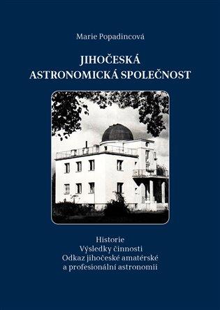 Kniha: Jihočeská astronomická společnost - Popadincová, Marie