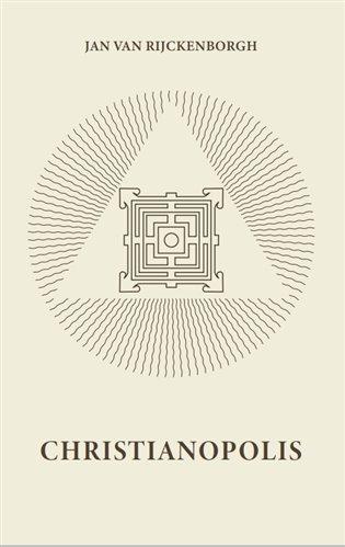 Kniha: Christinopolis - van Rijckenborgh, Jan