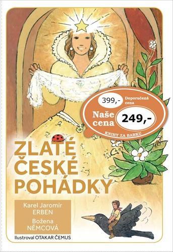 Kniha: Zlaté české pohádky - Němcová, Karel Jaromír Erben Božena