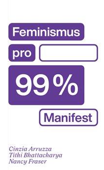 Kniha: Feminismus pro 99 %autor neuvedený