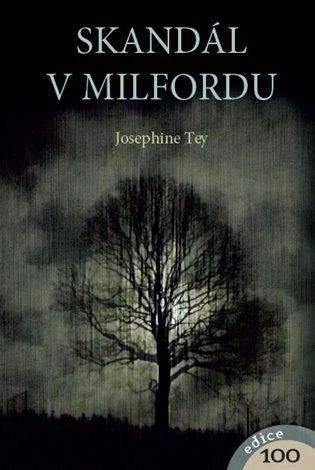 Kniha: Skandál v Milfordu - Tey, Josephine
