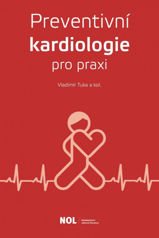 Kniha: Preventivní kardiologie v praxi - Tuka Vladimír