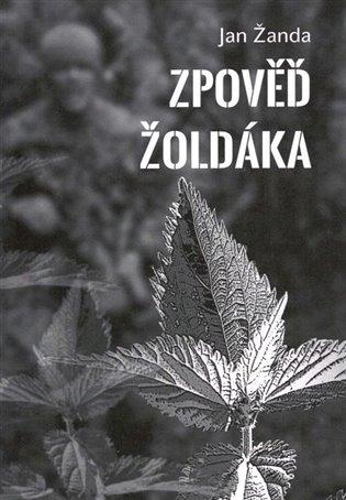 Kniha: Zpověď žoldáka - Žanda, Jan