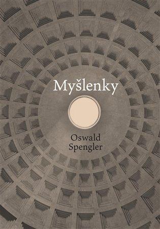 Kniha: Myšlenky - Spengler, Oswald