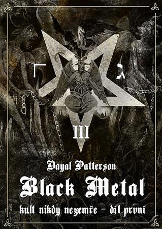 Kniha: Black Metal: Kult nikdy nezemře - Dayal Patterson