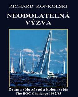 Kniha: Neodolatelná výzva - Richard Konkolski