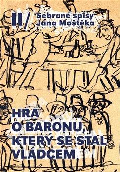 Kniha: Hra o baronu, který se stal vládcem - Moštěk, Jan