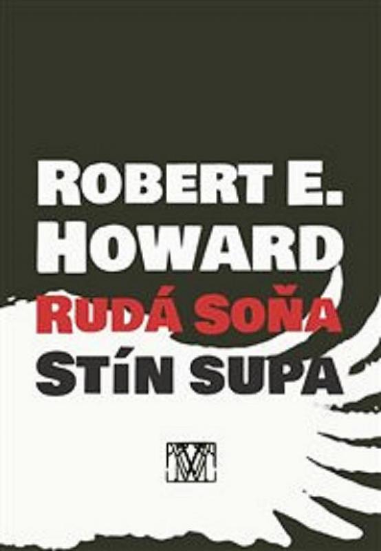 Kniha: Rudá Soňa: Stín supa - Howard Robert E.