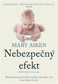 Kniha: Nebezpečný efekt - Mary Aiken