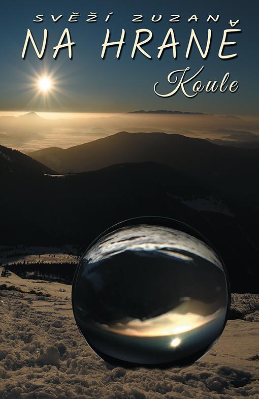 Kniha: Na hraně koule - Svěží Zuzana
