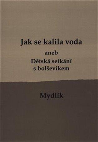 Kniha: Jak se kalila voda /2.vyd./ - Krůta, Miroslav