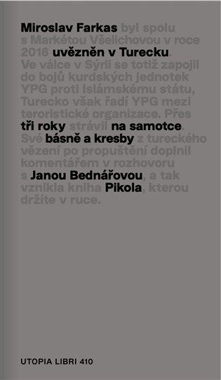 Kniha: Pikola. Básně a kresby z tureckého vězení - Farkas, Miroslav