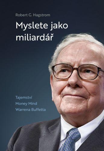 Kniha: Myslete jako miliardář - Robert G. Hagstrom