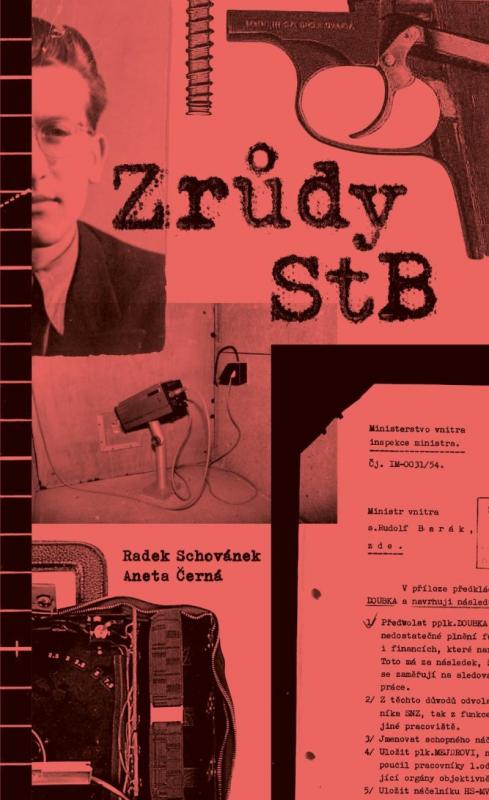 Kniha: Zrůdy StB - Schovánek, Aneta Černá Radek