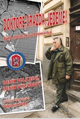 Kniha: Doktore, vražda, jedeme! - Vomáčka, Karel